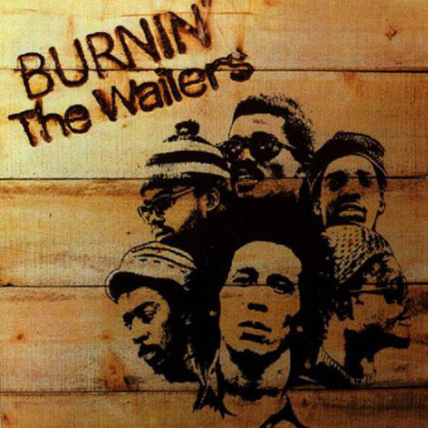 The Wailers: Burnin' (1973)